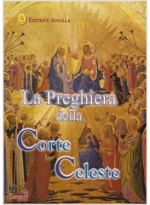 ANCILLA EDIZIONI, La Preghiera della Corte Celeste