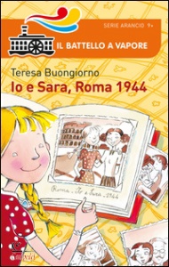 BUONGIORNO TERESA, Io e Sara, Roma 1944