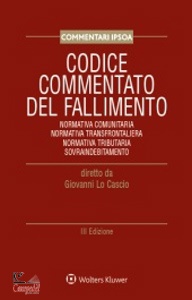 LO CASCIO G.  /ED., Codice commentato del fallimento