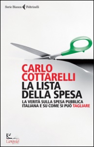 Cottarelli Carlo, Lista della spesa. la verit sulla spesa pubblica