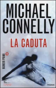 Connelly Michael, La caduta