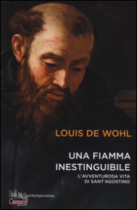 DE WOHL LOUIS, Una fiamma inestinguibile