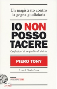 TONY PIERO, Io non posso tacere