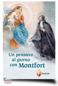 DE MONTFORT LUIGI G., Un pensiero al giorno con Montfort