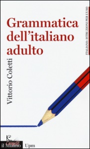 COLETTI VITTORIO, Grammatica dell