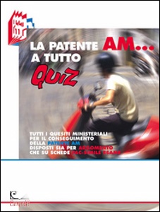 BOTTOLI STEFANO, La patente AM a tutto quiz