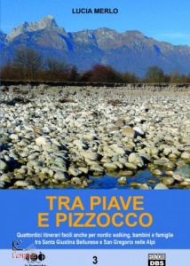 MERLO LUCIA, Tra Piave e Pizzocco