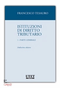 TESAURO, Istituzioni di diritto tributario Vol 1: Generale