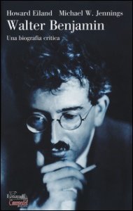 EILAND - JENNINGS, Walter Benjamin. Una biografia critica