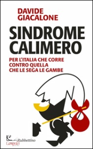 GIACALONE DAVIDE, Sindrome calimero