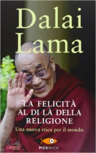 GYATSO T./DALAI LAMA, La felicit al di l della religione