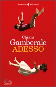 GAMBERALE CHIARA, Adesso