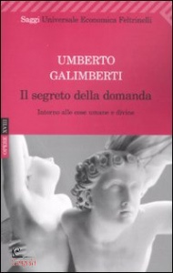 GALIMBERTI UMBE, Segreto della domanda