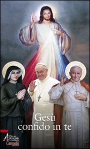 AA.VV., Ges, confido in te.  santa Faustina Kowalska