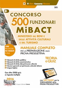 AA.VV., Concorso 500 funzionari mibact - manuale completo