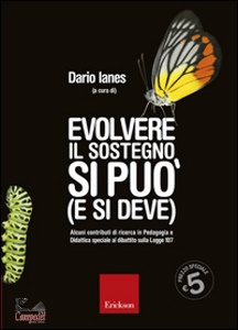 IONES DARIO /ED., Evolvere il sostegno si pu (e si deve)