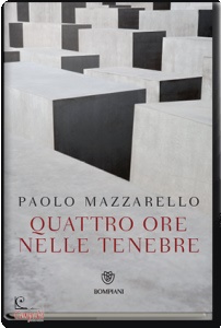 Mazzarello Paolo, Quattro ore nelle tenebre