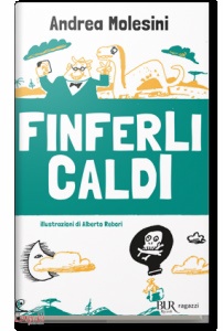 Molesini Andrea, Finferli caldi