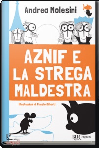 Molesini Andrea, Aznif e la strega maldestra