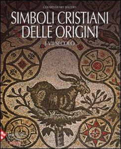 BAUDRY G.H., Simboli cristiani delle origini - I-VII secolo