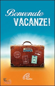 AA.VV., Benvenute Vacanze!