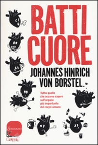 Von Borstel Johannes, Batti cuore