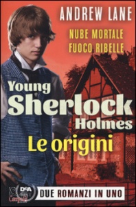 ANDREW LANE, Young Sherlock Holmes. Le origini