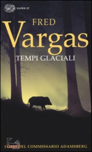 VARGAS FRED, Tempi glaciali