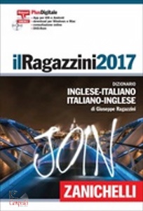 RAGAZZINI GIUSEPPE, Il Ragazzini 2017 - Versione base