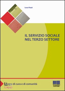 FAZZI LUCA, Il servizio sociale nel terzo settore