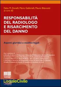 DONELLI-GABBRIELLI-., Responsabilit del radiologo e risarcimento danno