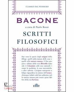 FRANCESCO BACONE, Scritti filosofici