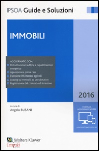 BUSANI ANGELO /ED., Immobili 2016