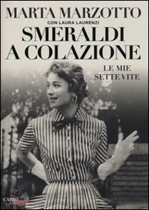 Marzotto Marta, Smeraldi a colazione