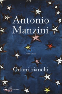 MANZINI ANTONIO, Orfani bianchi