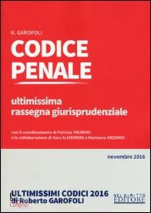 GAROFOLI, Codice penale. Ultimissima rassegna g.