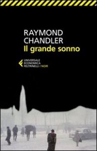 CHANDLER RAYMOND, Il grande sonno