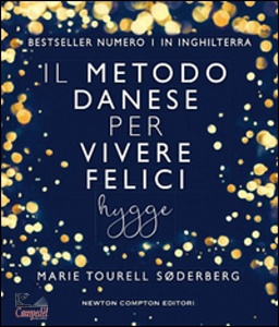 SODERBERG MARIE T., Hygge Il metodo danese per vivere felici