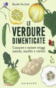 PECCHIOLI MORELLO, Le verdure dimenticate