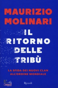 Molinari Maurizio, Il ritorno delle trib