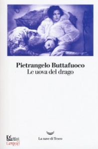 BUTTAFUOCO PIETRANGE, Le uova del drago