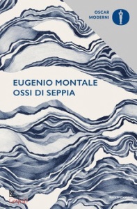 MONTALE EUGENIO, Ossi di seppia