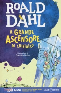 ROALD DAHL, Il grande ascensore di cristallo