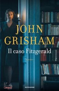 GRISHAM JOHN, Il caso Fitzgerald