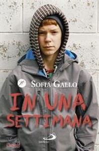 GALLO SOFIA, In una settimana