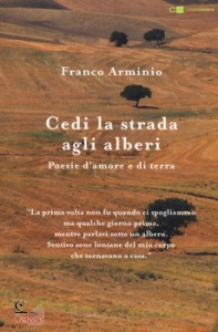 ARMINIO FRANCO, cedi la strada agli alberi