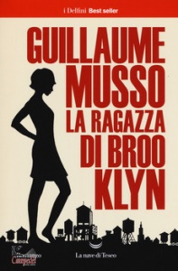 MUSSO GUILLAUME, La ragazza di Brooklyn