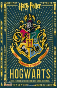 AA.VV., Hogwarts. Guida filmica alla scuola di magia