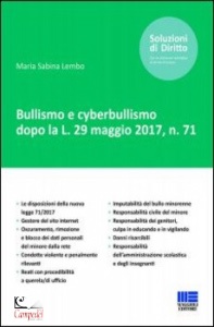 LEMBO SABINA MARIA, Bullismo e cyberbullismo dopo la L 29 maggio 2017