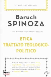SPINOZA, Etica - Trattato teologico-politico